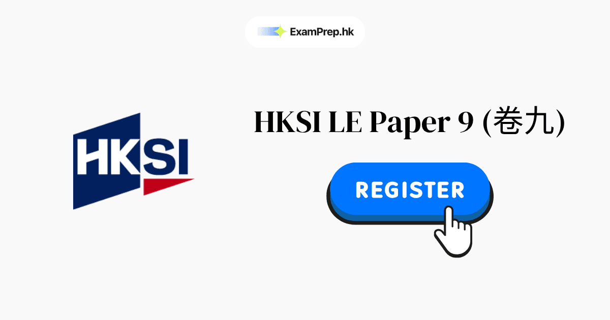 How to Register for HKSI Paper 9 Exam: Step-by-Step Registration Guide (2026)