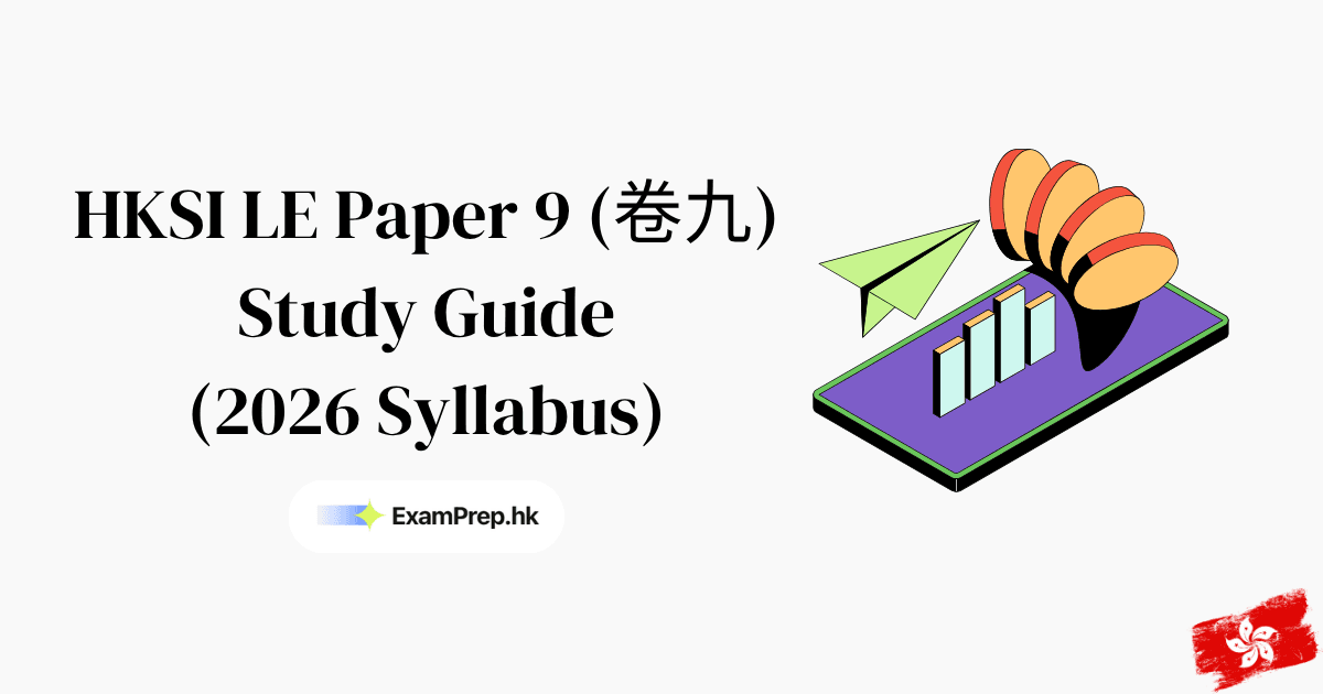 How to Pass HKSI Paper 9 Exam Hong Kong: Complete 2026 Study Guide